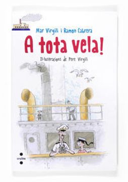 portada A Tota Vela (Barco de Vapor Blanca) (in Catalá)