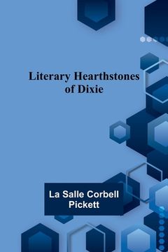 portada Literary Hearthstones of Dixie (en Inglés)