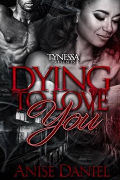 portada Dying To Love You (en Inglés)