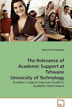 portada the relevance of academic support at tshwane university of technology (en Inglés)