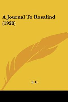 portada a journal to rosalind (1920) (in English)