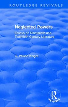 portada Routledge Revivals: Neglected Powers (1971): Essays on Nineteenth and Twentieth Century Literature (en Inglés)