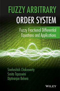 portada Fuzzy Arbitrary Order System: Fuzzy Fractional Differential Equations and Applications (en Inglés)