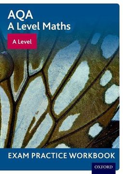 portada Aqa a Level Maths: A Level Exam Practice Workbook (en Inglés)