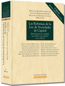 portada Las Reformas de la ley de Sociedades de Capital: Real Decreto-Ley 13/2010, ley 2/2011, ley 25/2011, y ley 1/2012