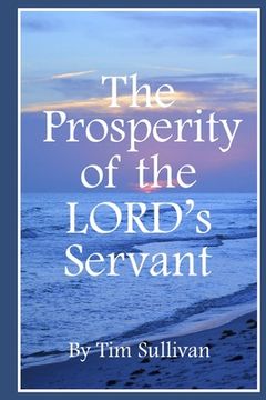 portada The Prosperity of the Lord's Servant (en Inglés)