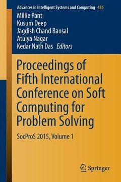 portada Proceedings of Fifth International Conference on Soft Computing for Problem Solving: Socpros 2015, Volume 1 (en Inglés)
