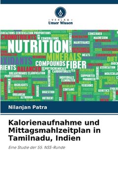 portada Kalorienaufnahme und Mittagsmahlzeitplan in Tamilnadu, Indien (en Alemán)