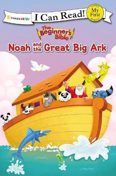 portada The Beginner's Bible Noah and the Great big ark (i can Read! (en Inglés)