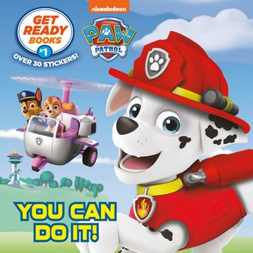 portada Get Ready Books #1: You can do it! (Paw Patrol) (Paw Patrol: Get Ready Books, Level 1) (in English)
