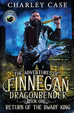 portada Return of the Dwarf King (The Adventures of Finnegan Dragonbender) (in English)
