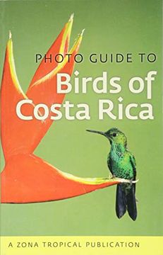 portada Photo Guide to Birds of Costa Rica (Zona Tropical Publications) (en Inglés)
