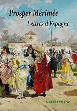 portada Lettres D'espagne (Casimiro en Frances) (en Francés)