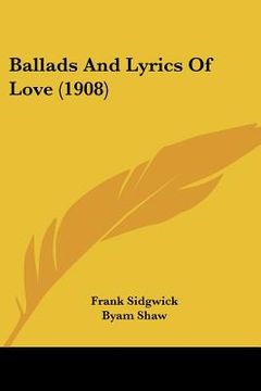 portada ballads and lyrics of love (1908) (en Inglés)