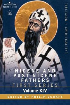 portada nicene and post-nicene fathers: first series, volume xiv st.chrysostom: homilies on the gospel of st. john and the epistle to the hebrews (en Inglés)