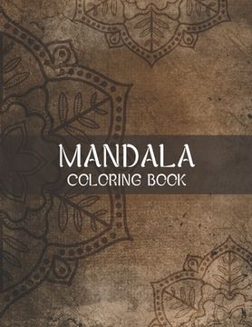 portada Mandala Coloring Book: World's Most Beautiful Mandalas for Stress Relief (en Inglés)