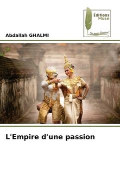 portada L'Empire d'une passion (en Francés)