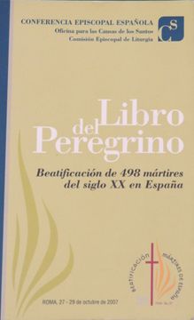 portada Libro del Peregrino: Beatificación de 498 Mártires del Siglo xx en España