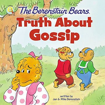 portada The Berenstain Bears Truth About Gossip (Berenstain Bears (en Inglés)
