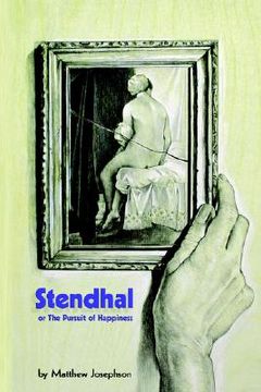 portada stendhal or the pursuit of happiness (en Inglés)