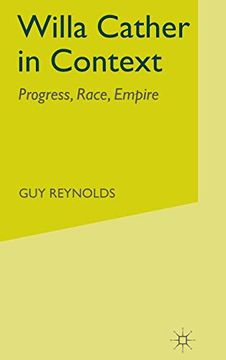 portada Willa Cather in Context: Progress, Race, Empire (en Inglés)