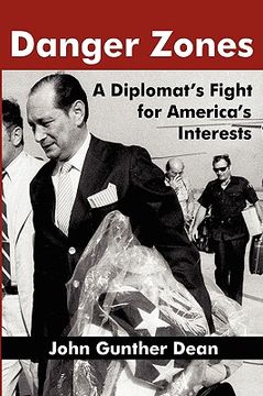 portada danger zones: a diplomat's fight for america's interests (in English)
