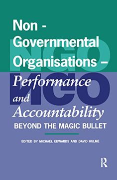 portada Non-Governmental Organisations - Performance and Accountability: Beyond the Magic Bullet (en Inglés)