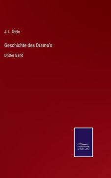 portada Geschichte des Drama's: Dritter Band (en Alemán)