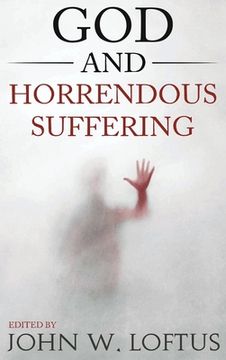 portada God and Horrendous Suffering (in English)