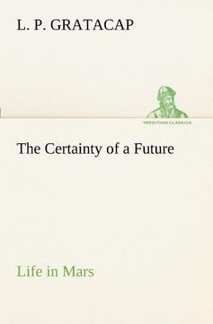 portada the certainty of a future life in mars (en Inglés)