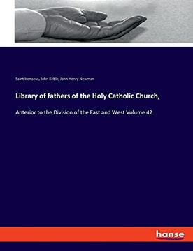 portada Library of Fathers of the Holy Catholic Church,: Anterior to the Division of the East and West Volume 42 (en Inglés)