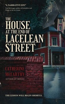 portada The House at the End of Lacelean Street (en Inglés)