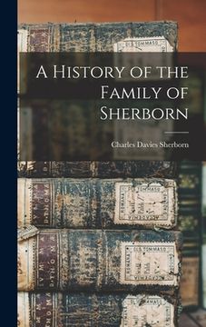 portada A History of the Family of Sherborn (en Inglés)