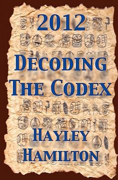 portada 2012 decoding the codex (en Inglés)