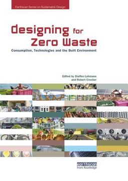 portada Designing for Zero Waste: Consumption, Technologies and the Built Environment