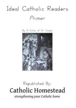 portada Ideal Catholic Reader, Primer (en Inglés)