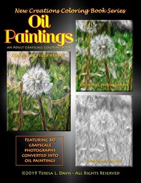 portada New Creations Coloring Book Series: Oil Paintings (in English)