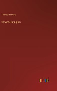 portada Unwiederbringlich (in German)