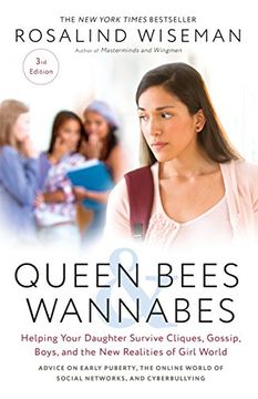 portada Queen Bees and Wannabes, 3rd Edition: Helping Your Daughter Survive Cliques, Gossip, Boys, and the new Realities of Girl World 