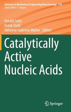 portada Catalytically Active Nucleic Acids (en Inglés)