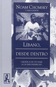 portada Líbano, Desde Dentro: Crónica de un Viaje Deshecho (Cambio Social y Democracia) (in Spanish)