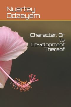 portada Character: Or its Development Thereof (en Inglés)