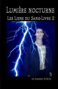 portada Lumière nocturne (Les Liens du Sang-Livre 2) (in French)