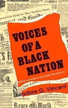 portada Voices of a Black Nation: Political Journalism in the Harlem Renaissance (en Inglés)