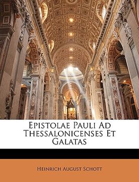 portada Epistolae Pauli Ad Thessalonicenses Et Galatas (en Latin)