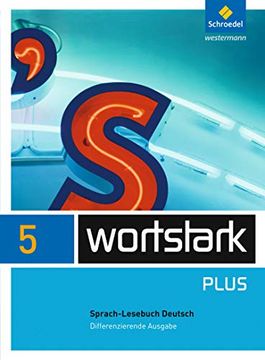 portada Wortstark Plus - Differenzierende Allgemeine Ausgabe 2009: Sprachlesebuch 5 (en Alemán)