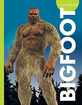 portada Curious about Bigfoot (en Inglés)