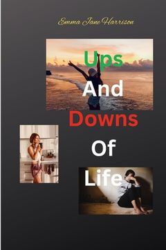 portada Ups and Downs of Life (en Inglés)