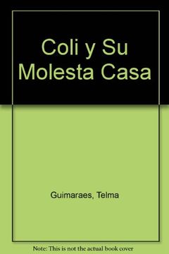 portada Coli y Su Molesta Casa (in Spanish)