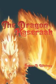 portada The Dragon Kaseraak (en Inglés)